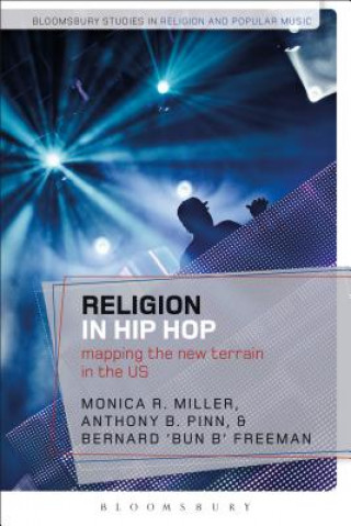 Carte Religion in Hip Hop MILLER MONICA R