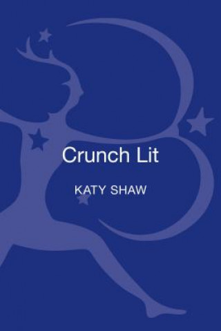 Książka Crunch Lit SHAW KATY