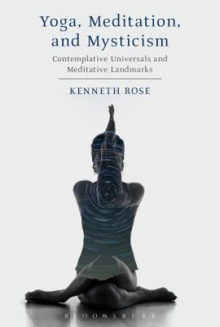 Carte Yoga, Meditation, and Mysticism ROSE KENNETH