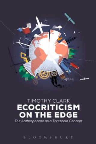 Carte Ecocriticism on the Edge CLARK TIMOTHY