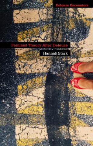 Livre Feminist Theory After Deleuze STARK HANNAH