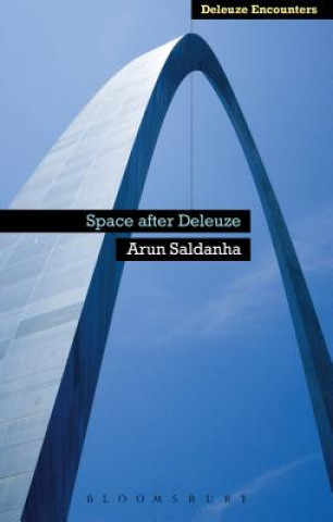 Knjiga Space After Deleuze SALDANHA ARUN