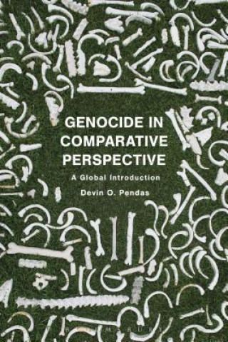 Carte Genocide in Comparative Perspective O  PENDAS DEVIN