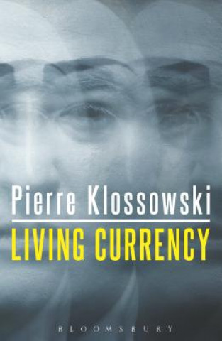 Carte Living Currency KLOSSOWSKI PIERRE