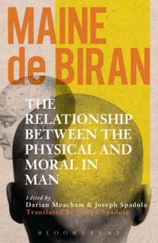 Kniha Relationship between the Physical and the Moral in Man BIRAN MAINE DE