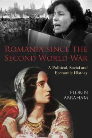 Kniha Romania since the Second World War ABRAHAM FLORIN