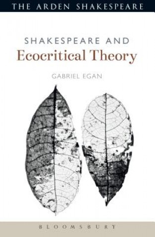 Carte Shakespeare and Ecocritical Theory EGAN GABRIEL
