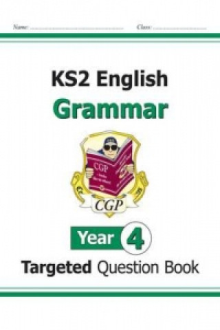 Książka New KS2 English Year 4 Grammar Targeted Question Book (with Answers) CGP Books