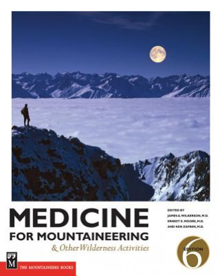 Knjiga Medicine for Mountaineering Ernest E. Moore