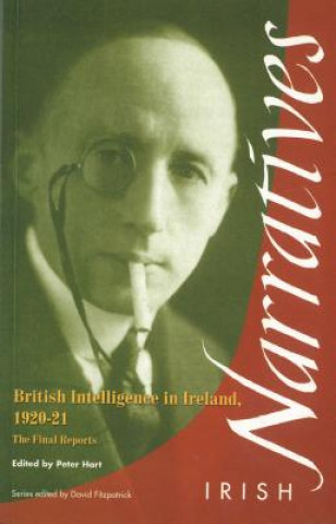 Carte British Intelligence in Ireland Peter Hart