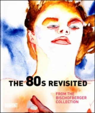 Könyv 80s Revisited Thomas Kellein