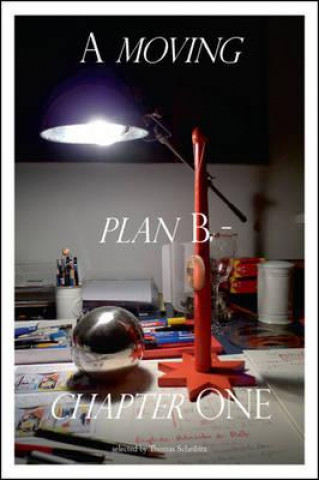 Kniha Moving Plan B - Chapter One Anna Catharina Gebbers