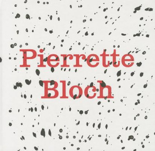 Livre Pierrette Bloch Nicolas Muller