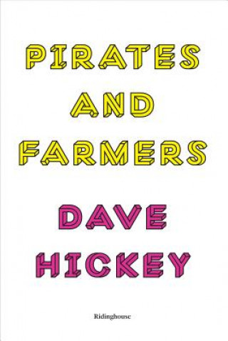 Carte Pirates and Farmers Dave Hickey