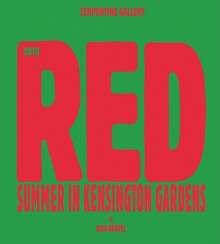 Kniha Red Summer in Kensington Gardens by Jean Nouvel Hans-Ulrich Obrist
