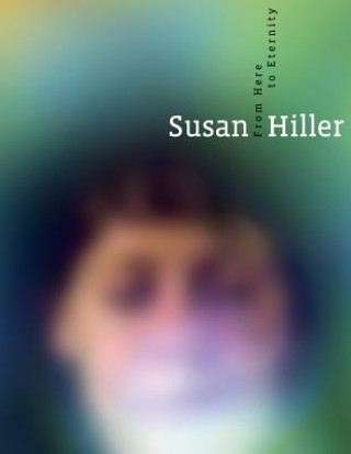 Kniha Susan Hiller Jorg Heiser