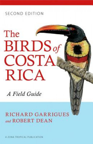 Kniha Birds of Costa Rica Richard Garrigues