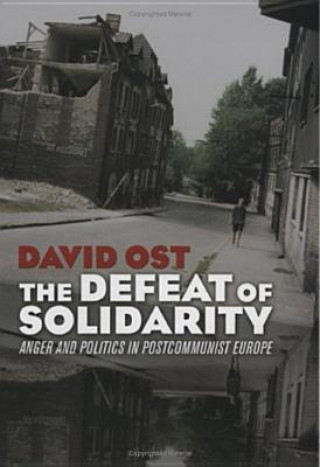 Könyv Defeat of Solidarity David Ost