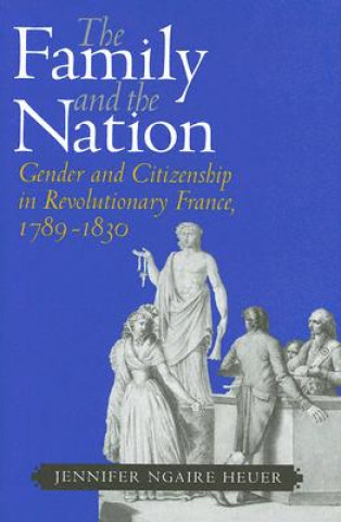 Carte Family and the Nation Jennifer Ngaire Heuer