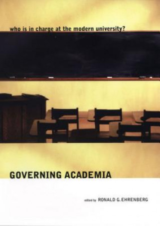 Könyv Governing Academia Ronald G. Ehrenberg