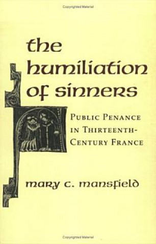 Könyv Humiliation of Sinners Mary C. Mansfield