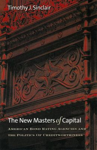 Knjiga New Masters of Capital Timothy J. Sinclair