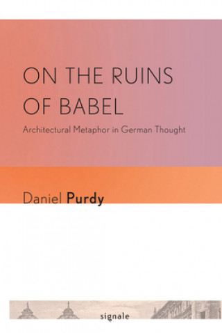 Kniha On the Ruins of Babel Daniel L. Purdy