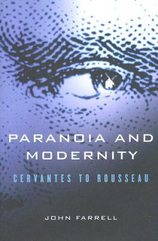 Książka Paranoia and Modernity John Farrell