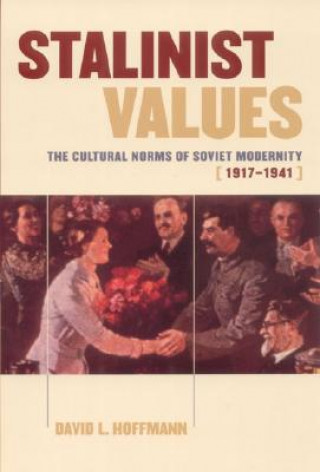 Knjiga Stalinist Values David L. Hoffmann