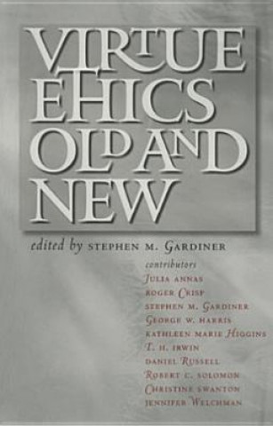 Livre Virtue Ethics, Old and New 