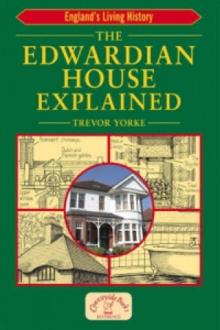 Carte Edwardian House Explained Trevor Yorke