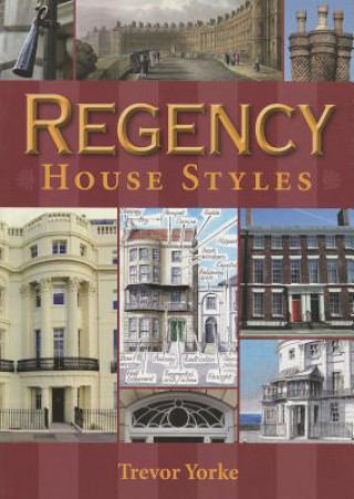 Kniha Regency House Styles Trevor Yorke