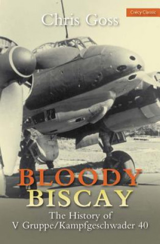 Kniha Bloody Biscay Chris Goss