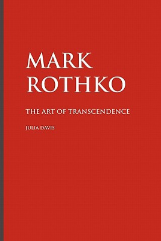 Knjiga Mark Rothko JULIA DAVIS