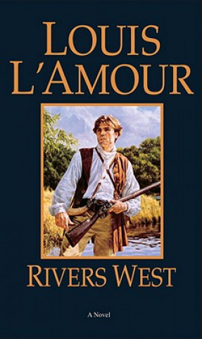 Книга Rivers West Louis Ľamour