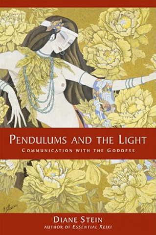 Carte Pendulums and the Light Diane Stein