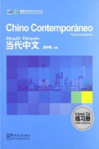Könyv Chino Contemporaneo Para Principiantes - Cuaderno De Ejercicios WU ZHONGWEI