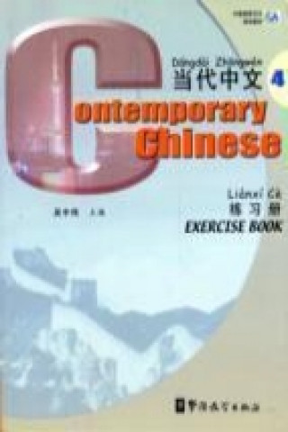 Könyv Contemporary Chinese vol.4 - Exercise Book Wu Zhongwei