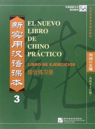 Carte El nuevo libro de chino practico vol.3 - Libro de ejercicios LIU XUN