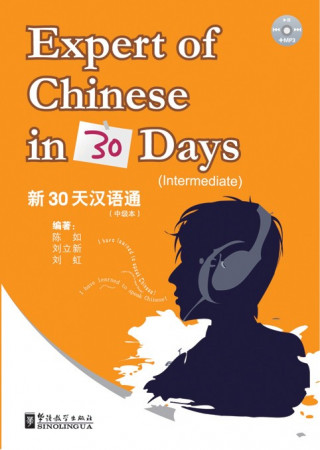 Kniha Expert of Chinese in 30 days - Intermediate Chen Ru