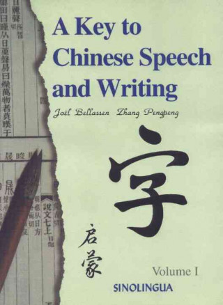 Książka Key to Chinese Speech and Writing Joel Bellasen