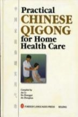 Книга Practical Chinese Qigong for Home Health Care Etc