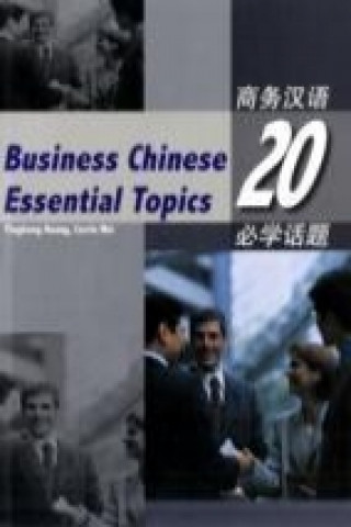Książka Business Chinese 20 Essential Topics with CD Carrie Wei