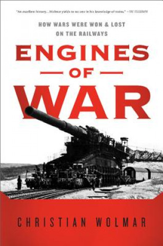 Livre Engines of War Christian Wolmar