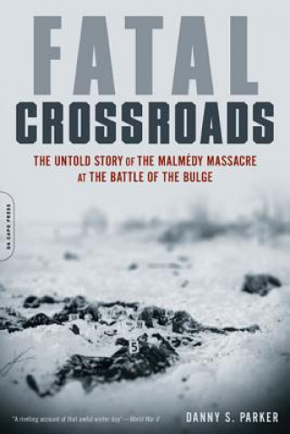 Könyv Fatal Crossroads Danny S. Parker