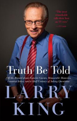 Buch Truth Be Told Larry King