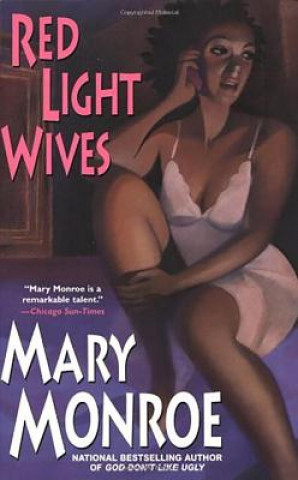 Kniha Red Light Wives Mary Monroe
