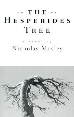 Kniha Hesperides Tree Nicholas Mosley
