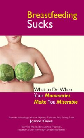 Könyv Breastfeeding Sucks Joanne Kimes