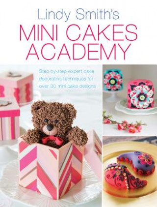 Kniha Mini Cakes Academy SMITH  LINDY